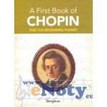 A First Book Of Chopin skladby v jednoduché úpravě pro klavír – Zboží Dáma