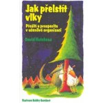 Jak přelstít vlky - David Hutchens – Hledejceny.cz
