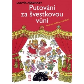 Putování za švestkovou vůní - Ludvík Aškenazy, Helena Zmatlíková