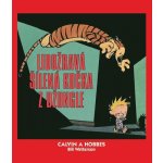 Calvin a Hobbes 9 - Lidožravá šílená kočka z džungle - Bill Watterson