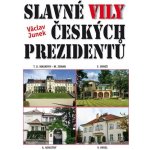 Slavné vily českých prezidentů - Václav Junek – Hledejceny.cz