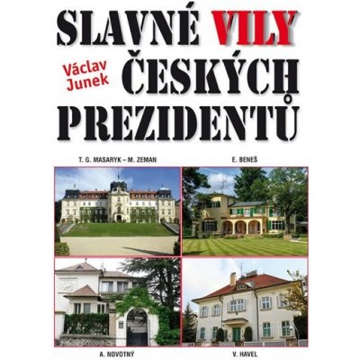 Slavné vily českých prezidentů - Václav Junek