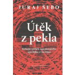 Juraj Šebo Útěk z pekla – Zboží Mobilmania