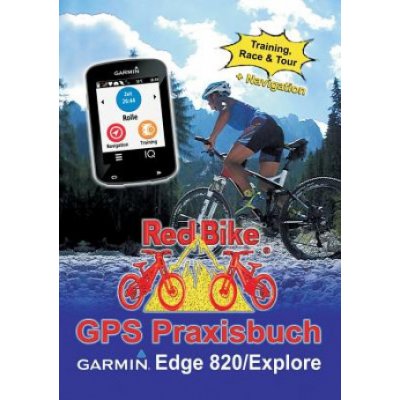 GPS Praxisbuch Garmin Edge 820 / Explore