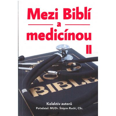 Rucki Štěpán - Mezi Biblí a medicínou II – Zboží Mobilmania