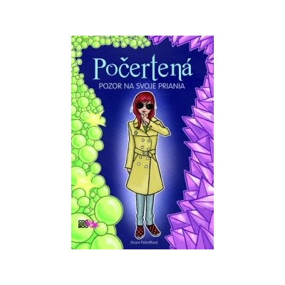 Počertená - Pozor na svoje priania - Shani Petroffová – Hledejceny.cz