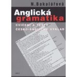 Anglická gramatika Cvičení a testy, česko - anglický výklad - Bakalářová Natálie – Sleviste.cz
