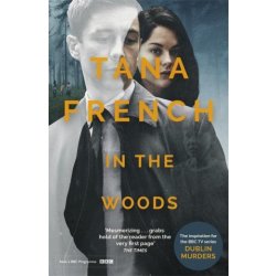 "In the Woods" - "A stunningly accomplished psychological mystery which will take you on a thrilling journey through a tangled web of evil and beyond - to the inexplicable" ("French Tana")(Paperback /