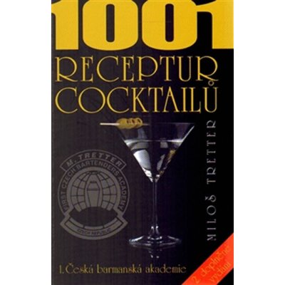 1001 receptur cocktailů Miloš Tretter