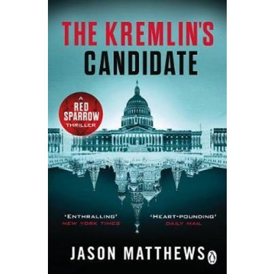 The Kremlins Candidate - Jason Matthews – Zboží Mobilmania