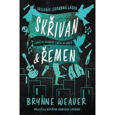 Skřivan & Řemen - Brynne Weaver – Hledejceny.cz
