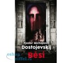 Běsi Fjodor Michajlovič Dostojevskij