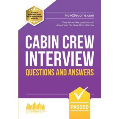 Cabin Crew Interview Questions and Answer J. Bond – Zbozi.Blesk.cz