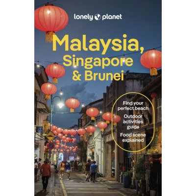 Malajsie (Malaysia, Singapore & Brunei) průvodce 16th 2024 Lonely Planet – Hledejceny.cz
