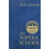 "Topeka School" - "" ("Lerner Ben (Y)")(Paperback / softback)