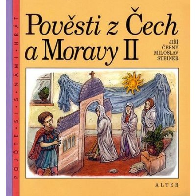 Pověsti z Čech a Moravy II – Hledejceny.cz