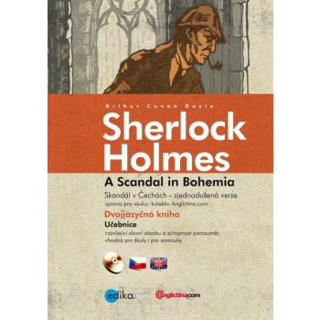 Skandál v Čechách A Scandal in Bohemia. Sherlock Holmes - Arthur Conan Doyle