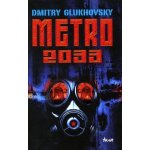Metro 2033 - Dmitry Glukhovsky – Zbozi.Blesk.cz