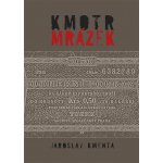 Kmotr Mrázek - Jaroslav Kmenta – Hledejceny.cz