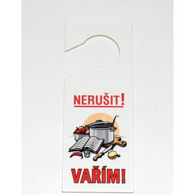 Visačka Nerušit! Vařím – Zbozi.Blesk.cz