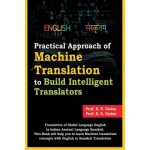 Practical Approach of Machine Translation: To Build Intelligent Translators – Zbozi.Blesk.cz