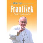 František, papež z Nového světa Cool Michel – Hledejceny.cz