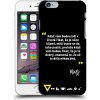 Pouzdro a kryt na mobilní telefon Apple Pouzdro Picasee ULTIMATE CASE Apple iPhone 6/6S - Kazma - MĚLI BYSTE SE DO TOHO PUSTIT