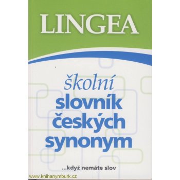 ŠKOLNÍ SLOVNÍK ČESKÝCH SYNONYM