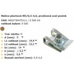 SCH Plechová matice pérová ocel pozinkovaná s metrickým závitem Varianta: Matice plechová M5/0,5-4,0, pružinová ocel pozink – Sleviste.cz