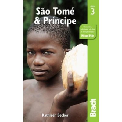 Bradt Travel Guides průvodce Sao Tomé and Príncipe 3. edice anglicky