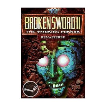 Broken Sword 2: The Smoking Mirror - Remastered