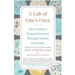 A Lab of One's Own - Rita Colwell, Sharon Bertsch McGrayne – Hledejceny.cz