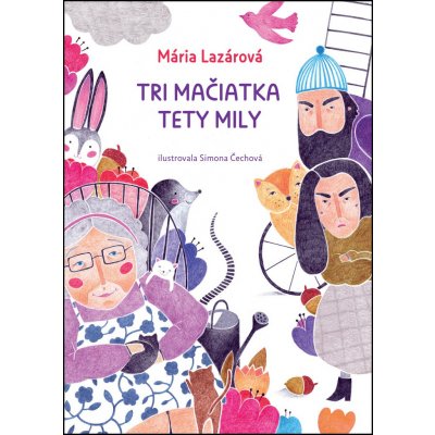 Mária Lazárová Tri mačiatka tety Mily