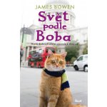 SVĚT PODLE BOBA - Bowen James – Hledejceny.cz