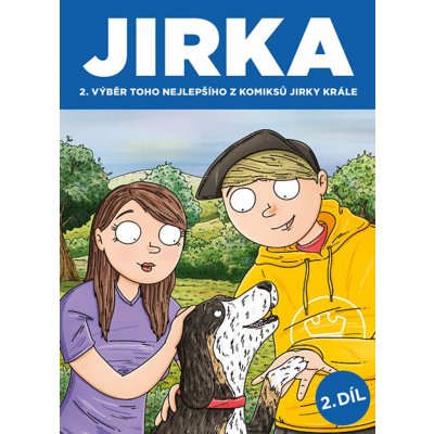 JIRKA 2. díl Jirka Král - Jirka Král