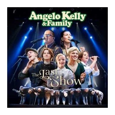 Angelo Kelly Family - The Last Show CD – Sleviste.cz