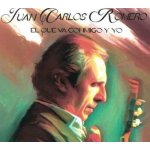 Juan Carlos Romero & Pepe Roca - El Que Va Conmigo Y Yo CD – Hledejceny.cz