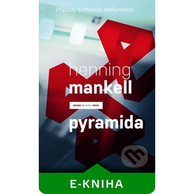 Pyramida - Henning Mankell – Sleviste.cz