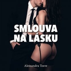 Smlouva na lásku - Alessandra Torre - Čte Ladyha