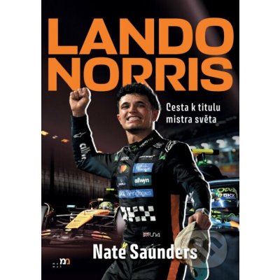 Lando Norris Cesta k titulu mistra světa - Nate Saunders – Hledejceny.cz