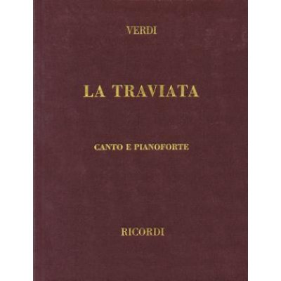 La Traviata: Vocal Score Verdi GiuseppePevná vazba – Hledejceny.cz