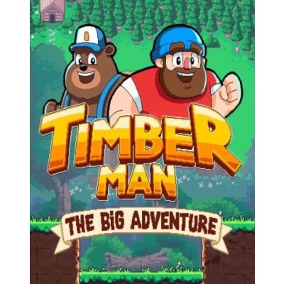 Timberman The Big Adventure – Zbozi.Blesk.cz