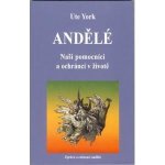 Andělé Naši pomocníci a ochránci v životě York Ute – Hledejceny.cz