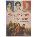 Slavné ženy Francie - Kneblová Hana