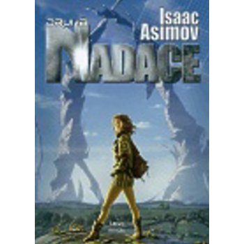 Nadace 3 - Druhá nadace - Asimov Isaac