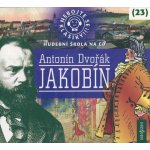 Nebojte se klasiky! - 23 Antonín Dvořák Jakobín – Hledejceny.cz