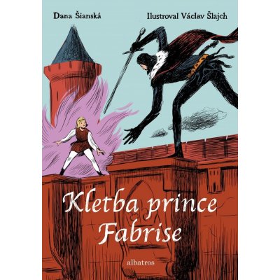 Kletba prince Fabrise - Dana Šianská – Zboží Mobilmania