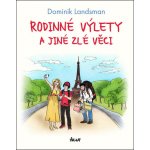 Rodinné výlety a jiné zlé věci – Zboží Dáma