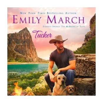 Eternity Springs: The McBrides of Texas: Tucker