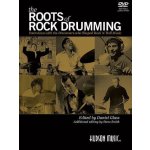 The Roots Of Rock Drumming kniha o hudbě v angličtině +DVD – Hledejceny.cz